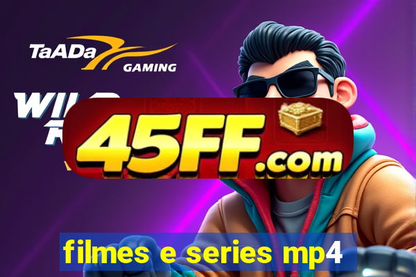 filmes e series mp4